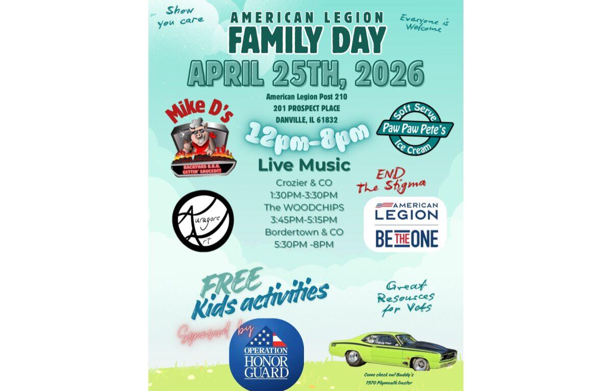 Poster for American Legion Family Day, April 25, 2026 at Post 210 in Danville, IL, showing live music and free kids activities.