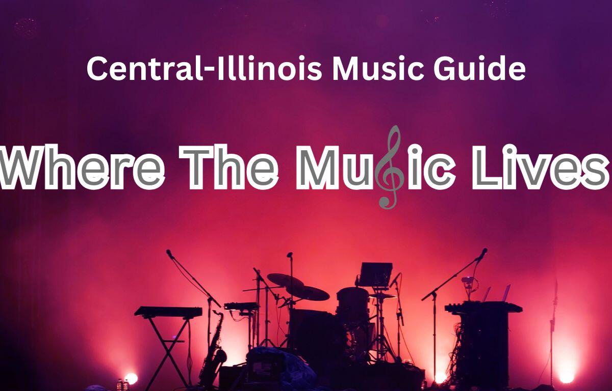 Stage with a drum kit and keyboards silhouetted against pink-purple lights; overlay reads 'Central-Illinois Music Guide' and 'Where The Music Lives' with a treble clef icon.