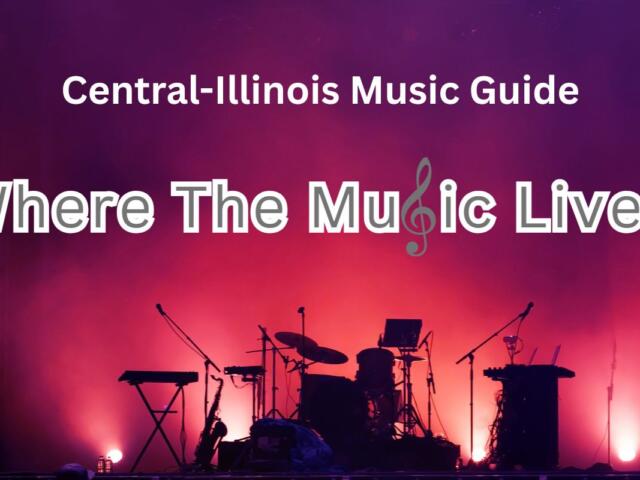 Stage with a drum kit and keyboards silhouetted against pink-purple lights; overlay reads 'Central-Illinois Music Guide' and 'Where The Music Lives' with a treble clef icon.