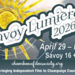 Poster for Chambana Film Society's Savoy Film Festival 2026 with a bright yellow sunburst and ornate white script text; dates Apr 29–May 5 at Savoy 16 + IMAX.