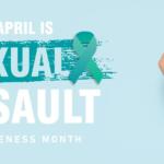 Light blue background featuring teal ribbon and bold text 'April is Sexual Assault Awareness Month'; a raised fist on the right with 'Help' written on the forearm.