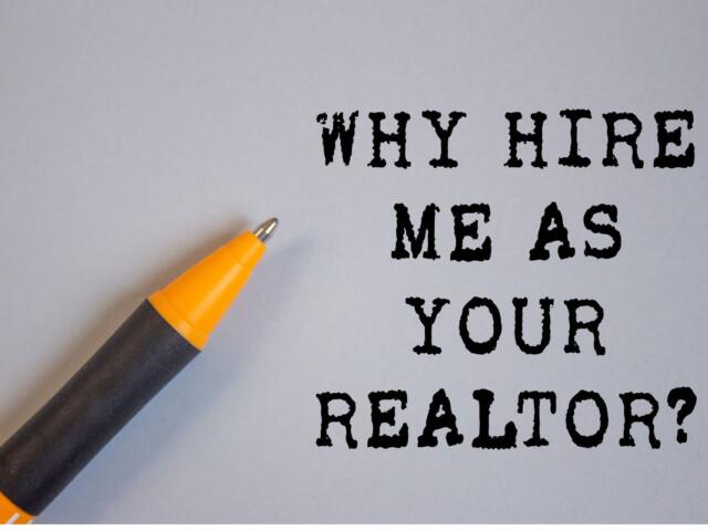 "Why hire me as your realtor?" displayed in bold black text with an orange and black pen resting on a light background, suggesting a real estate pitch.